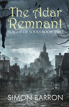 Paperback The Adar Remnant: Plague of Souls - Book 2 Book