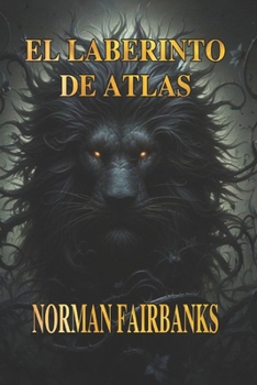 Paperback El Laberinto De Atlas: La única regla es sobrevivir [Spanish] Book