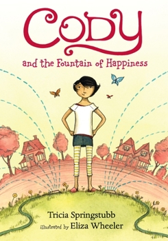 Hardcover Cody and the Fountain of Happiness Book