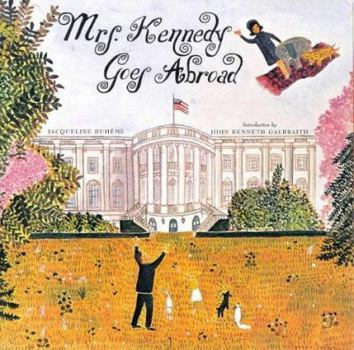 Hardcover Mrs. Kennedy Goes Abroad Book