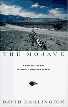 Hardcover The Mojave: A Portrait of the Definitive American Desert Book
