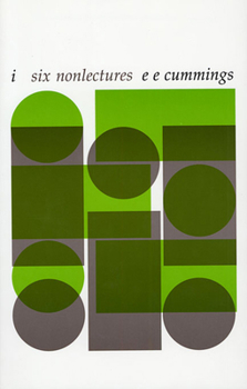 I : Six Nonlectures - Book  of the Charles Eliot Norton Lectures