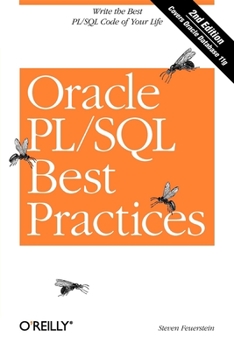 Paperback Oracle PL/SQL Best Practices: Write the Best PL/SQL Code of Your Life Book