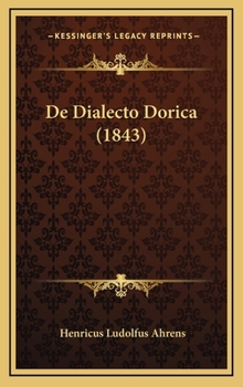 Hardcover De Dialecto Dorica (1843) [Latin] Book