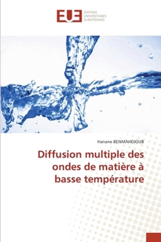 Paperback Diffusion multiple des ondes de matière à basse température [French] Book