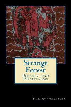 Paperback Strange Forest: Poetry and Blood Book