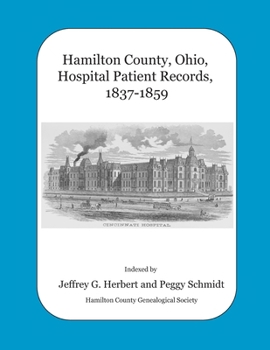 Hamilton County, Ohio, Hospital Patient Records, 1837-1859