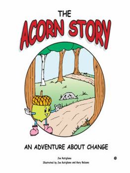 Pamphlet The Acorn Story: An Adventure About Change Book
