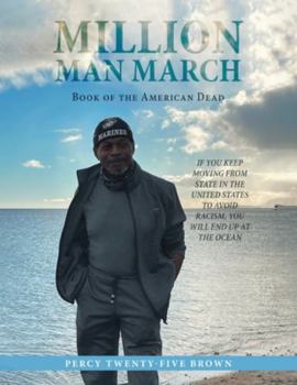 Paperback Million Man March: Book of the American Dead Book