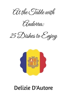 Paperback At the Table with Andorra: 25 Dishes to Enjoy Book