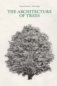 Hardcover The Architecture of Trees Book
