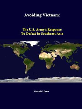 Paperback Avoiding Vietnam: The U.S. Army Book