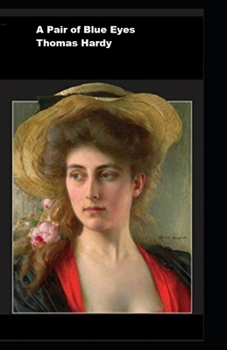 Paperback A Pair of Blue Eyes Annotated Book