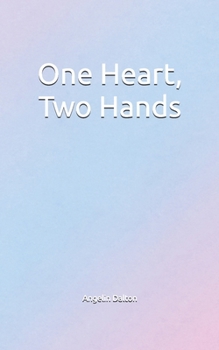 Paperback One Heart, Two Hands Book