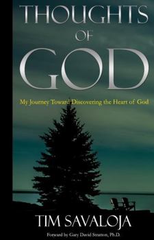 Hardcover Thoughts of God: My Journey Toward the Heart of God Book