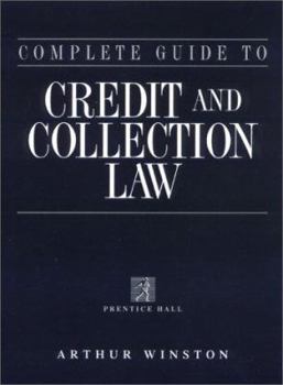 Hardcover Complete Guide to Credit & Collection Law 2nd Edition Book
