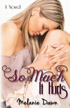 Paperback So Much It Hurts Book