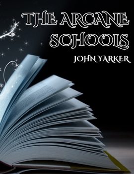 Paperback The Arcane Schools Book