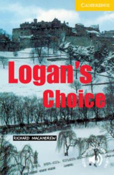 Paperback Logan's Choice Level 2 Book