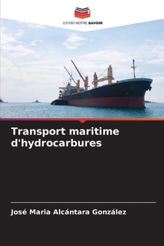 Paperback Transport maritime d'hydrocarbures [French] Book