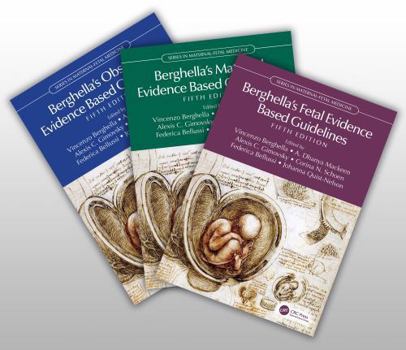 Hardcover Berghella's Maternal, Fetal, and Obstetric Evidence Based Guidelines 5e, 3-Vol Set Book