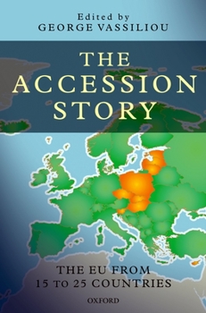 The Accession Story: The Eu from 15 to 25 Countries