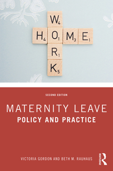 Paperback Maternity Leave: Policy and Practice Book