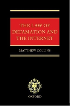 Hardcover The Law of Defamation and the Internet Book