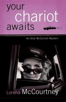 Paperback Your Chariot Awaits (Andi McConnell Mysteries, Book 1) Book