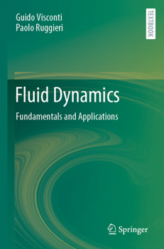 Paperback Fluid Dynamics: Fundamentals and Applications Book