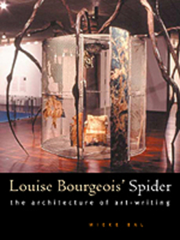 Hardcover Louise Bourgeois' Spider: The Architecture of Art-Writing Book