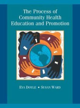 The Process of Community Health Education and Promotion with PowerWeb