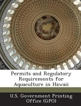 Paperback Permits and Regulatory Requirements for Aquaculture in Hawaii Book