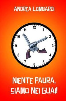 Paperback Niente Paura, Siamo Nei Guai! [Italian] Book