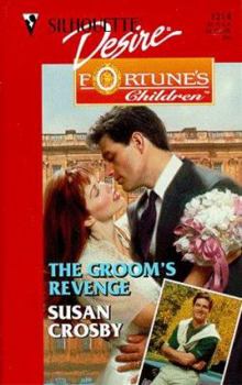 Mass Market Paperback The Groom's Revenge: Fortune's Children: The Brides Book