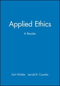 Applied Ethics: A Reader