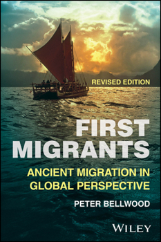 First Migrants Revisited: A New Global Perspective