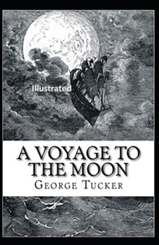 Paperback A Voyage to the Moon Illustrated Book