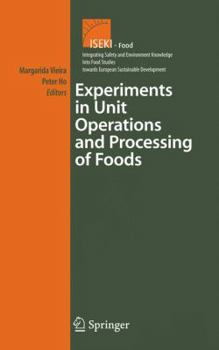 Hardcover Experiments in Unit Operations and Processing of Foods Book