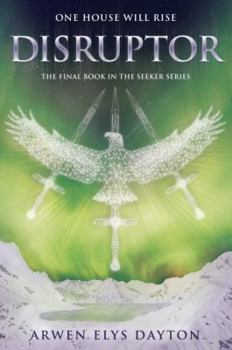 Disruptor - Book #3 of the Seeker
