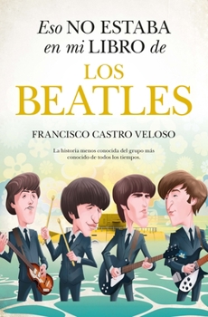 Paperback Eso No Estaba En Mi Libro de Los Beatles -V2* [Spanish] Book