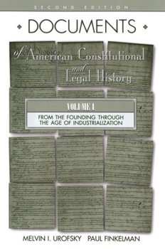 Paperback Documents of American Constitutional and Legal History Book