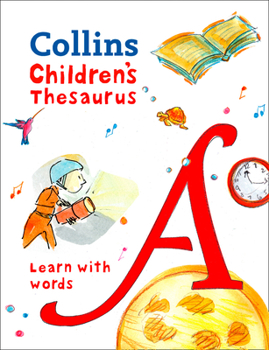 Hardcover Collins Children's Thesaurus: Learn with Words Book