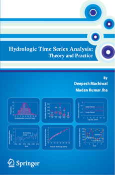Hardcover Hydrologic Time Series Analysis: Theory and Practice Book