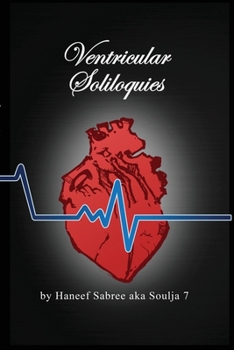 Paperback Ventricular Soliloquies - The Exclusive Edition Book