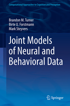Hardcover Joint Models of Neural and Behavioral Data Book