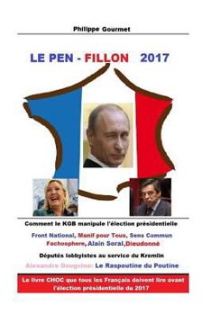 Paperback Le Pen - Fillon 2017 [French] Book