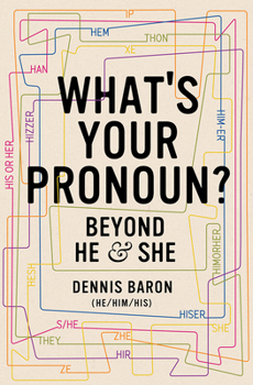 Hardcover What's Your Pronoun?: Beyond He and She Book