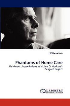 Paperback Phantoms of Home Care Book