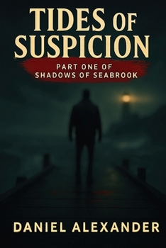 Paperback Tides of Suspicion: A Shadows of Seabrook Mystery Book